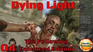 Dying Light Streamed Episode 4 Zombie Killing Packrat