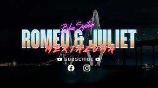 Blue System - Romeo And Juliet (Mextazuma Ft Adriatiquos Cover) Italo Disco 2024 | 80s