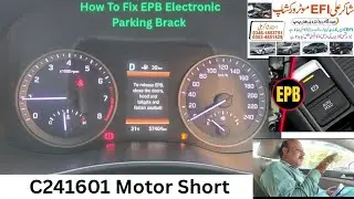How To Fix EPB Auto Hold Light, C2416-01 On 2021 Hyundai Tucson