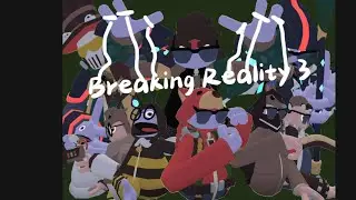 Breaking Reality 3: Glitching reality