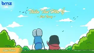THI&Ecirc;N THƯ HỮU &Yacute; - SƠN TRUNG | Video Lyrics | CHUYỆN CH&Agrave;NG TOM