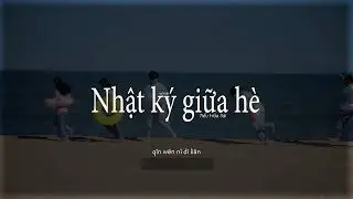 • Vietsub/Lyrics • Nhật Ký Giữa Hè - Tiểu Hỏa Sài|Khi anh chạy về phía em OST|When I Fly Towards You