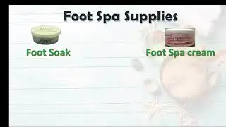 Foot spa tools, supplies and Equipment