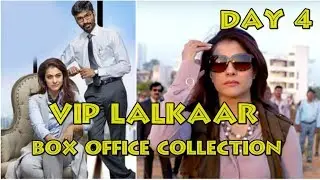 VIP 2 Box Office Collection Day 4