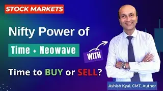 Nifty - Time to Buy or Sell? | Power of Neowave + Time | Ashish Kyal