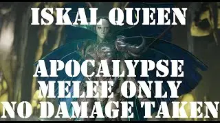 Remnant: From the Ashes: Iskal Queen, Apocalypse, Melee Only, No Damage Taken.