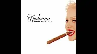 Madonna - Deeper And Deeper (Shep's Classic  12