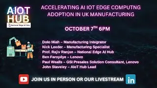 Accelerating AI IoT Edge Computng Adoption in UK Manufacturing