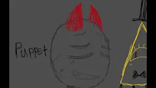 I&rsquo;m your PUPPET. (Bill Cipher animatic.. ft.. Death)