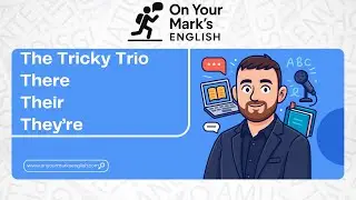 The Tricky Trio | There, Their, & They're (Homophones Explained)