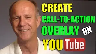 How To Add A Free Call-To-Action Overlay On YouTube