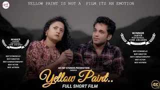 Yellow Paint - Romantic Short Film |  Hindi Short Movies 2025