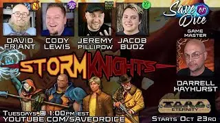 Save or Dice: Storm Knights - Episode 06 | Torg Eternity