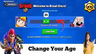 How to Change Your Age in Brawl Stars  | iOS & Android Guide