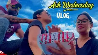 Ash Wednesday Vlog