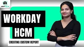 Workday HCM: создание пользовательских отчетов | Онлайн-обучение Workday HCM | Полный курс Workda...