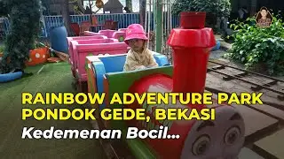 Rainbow Adventure Park Pondok Gede - Wahana Murah Meriah Kesukaan Bocil. Cuma 15 Rebu Bisa Happy!