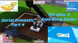The Sims 4 Aspiration | Serial Romantic Part 4