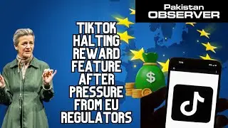 EU threatens to suspend TikTok Lite app's 'addictive' rewards | Pakistan Observer