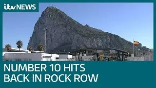 No 10 hits out at EU's claim Gibraltar is a British colony | ITV News