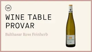 Wine Table provar Balthasar Ress Riesling Feinherb