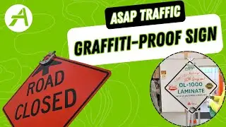 Graffiti-Proof Traffic Signs at ASAP Traffic