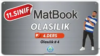 Olasılık 4 | 11.SINIF MATEMATİK MatBook