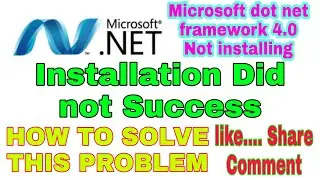 dot net framework 4.0 not installing / how to solve this problem ?