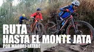 RUTA BTT 👉 HASTA EL MONTE JATA POR MARURI-JATABE | ALEX LAREDO