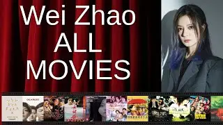 ALL Wei Zhao Movies Ranked by Score (Critics + Fans)