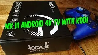 MX lll XBMC KODi Android 4K TV BOX UNBOXING SETUP REVIEW