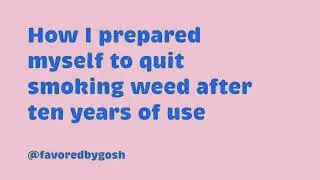How I prepared myself to quit smoking after 10 years (Audio Only)