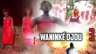 WANIKÉ DJOU 3