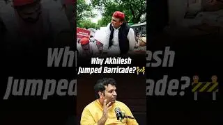 Why Did Akhilesh Yadav Jump the Barricade During the Protest?