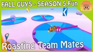 Roasting Team Mates | Fall Guys Season 5.Fun