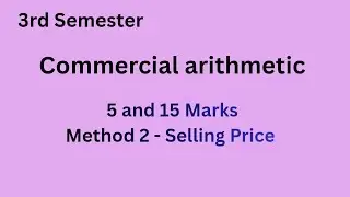 Selling Price  - Commercial Arithmetic - Important - Sai Good Classes