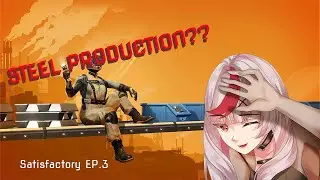 🏭 Satisfactory Let&rsquo;s Play &ndash; Episode 3 | Factory Expansion 🏭