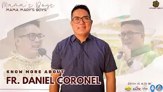 Mama's Boys interview with Rev. Fr. Daniel Coronel 1