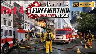 Firefighting Simulator - The Squad Part 4 Full Gameplay Walkthrough (FULL GAME SERIES) | PS5 Pro 4K