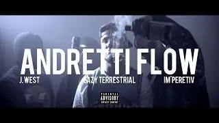 J. West - Andretti Flow ft. Eazy Terrestrial (prod. im'peretiv) [OFFICIAL VIDEO]