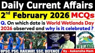2nd February Current Affairs 2026 | Current Affairs Today | Daily Current Affair 2026 #currentaffair