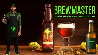 Brewmaster: Beer Brewing Simulator &ndash; Episode 2: Upgrading Gear & Testing New Recipes | Maz Play