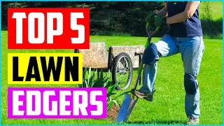 5 Best Manual Lawn Edgers in 2022