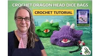 Dragon Head bag/pouch dice bag Crochet Tutorial #crochet #gaming #dicebag #crochetdicebag