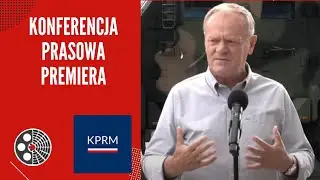 [KPRM]: Konferencja prasowa Premiera Donalda Tuska