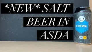 Salt Centennial Review , Salt Beer Factory , ASDA Craft Beer Review