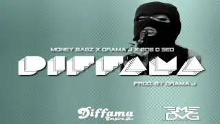 @1Dramaj x @Bob_O_Sed x @Money_Bagz #Diffama