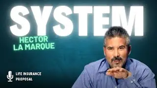 Do THIS to close more life policies! Hector LaMarque System | Legend's Leadership Talks