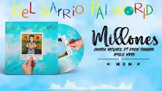 MILLONES 💸 - Kevin Summer, Apolo Weed & Juanda Vasquez (Audio Oficial)
