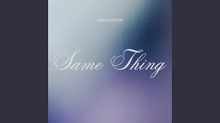 Same Thing